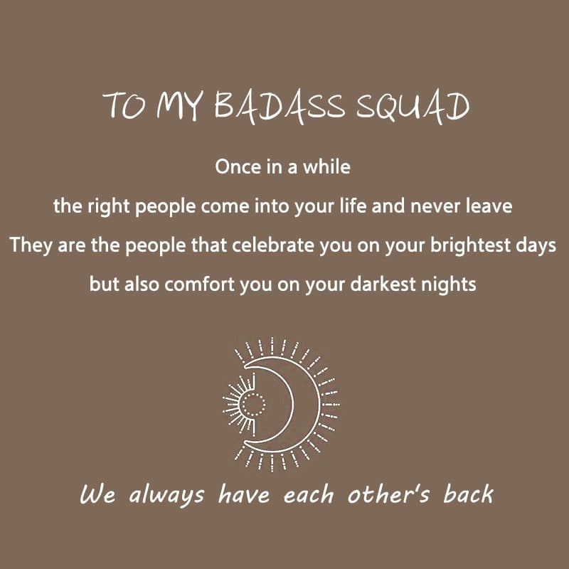 💓 To My Badass Squad Necklace - ''We always have each other's back''👩❤️👩