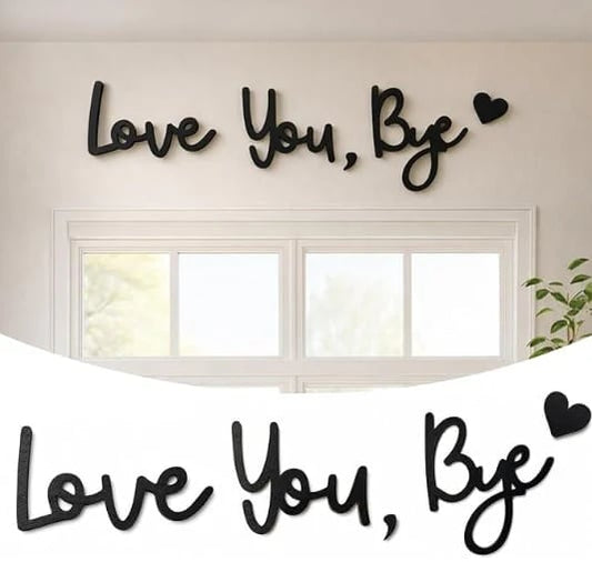 "Love you Bye" ✨Wooden Wall Hanging Sign Decoration - No Wall Damage