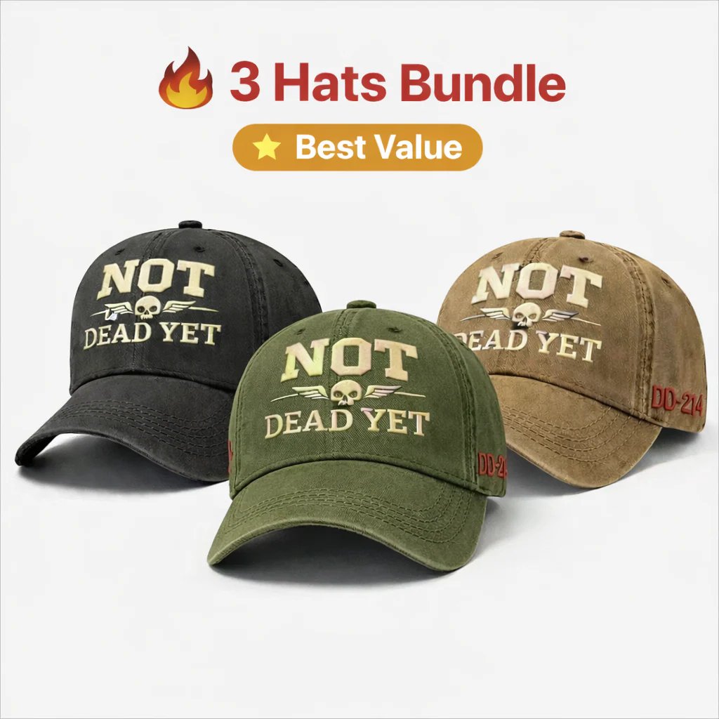 💥Flash Sale – Up to 50% Off! 🧢NOT DEAD YET Veteran Dad Hat