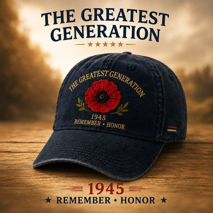 🎁 The Greatest Generation 1945 Memorial Poppy Cap – Remember & Honor