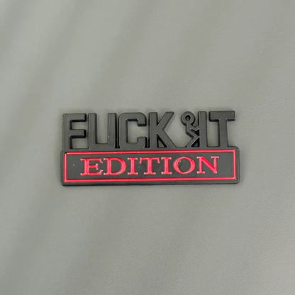 🔥🔥FVCK IT Edition Emblem