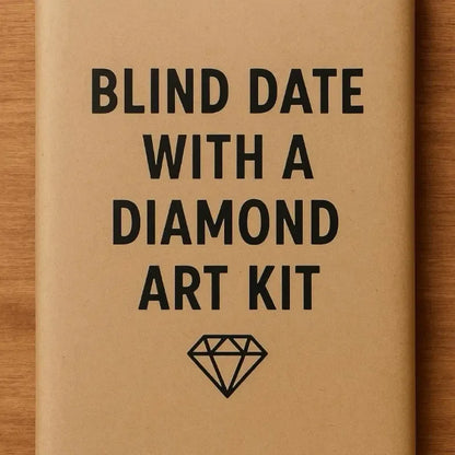 🔥LAST DAY 50% OFF - 💎 Blind Date With A Diamond Art Kit – A Creative Mystery Waiting To Be Revealed