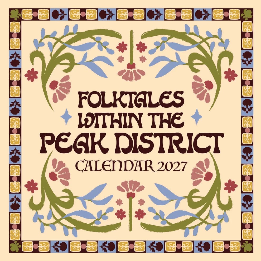 FOLKTALES WITHIN THE PEAK DISTRICT CALENDAR 2027