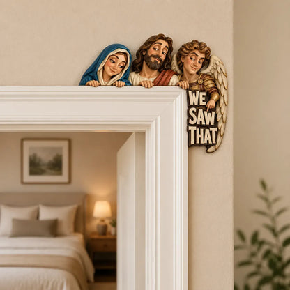 🙏👀 Last Day 50% OFF - 3D Hand-Painted Solid Wood “We Saw That” Door Topper 🎁🤣
