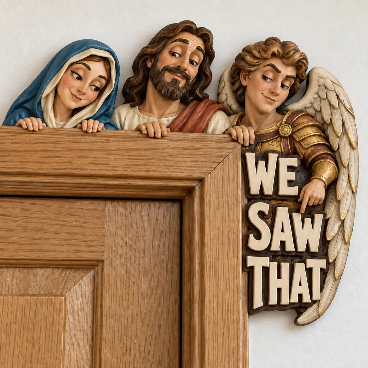 🙏👀 Last Day 50% OFF - 3D Hand-Painted Solid Wood “We Saw That” Door Topper 🎁🤣