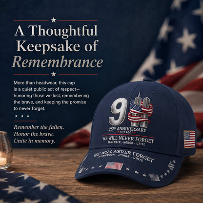 🔥LAST DAY 50% OFF - 9/11 25th Anniversary We Will Never Forget Embroidered Memorial Baseball Cap – Unisex Patriotic Memorial Hat🧢 100% Cotton