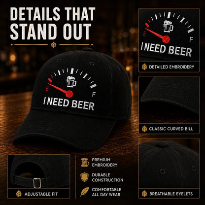 🔥LAST DAY 50% OFF - 🍺 I NEED BEER Embroidered Baseball Cap – Unisex Memorial Hat🧢