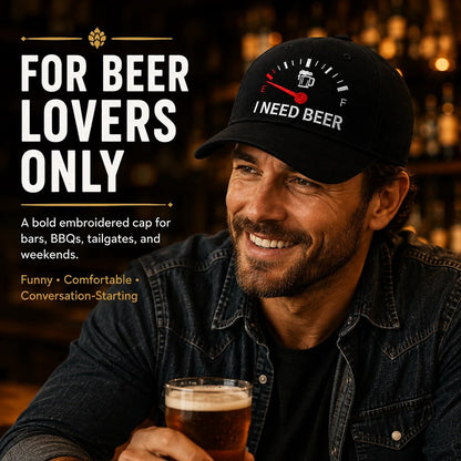 🔥LAST DAY 50% OFF - 🍺 I NEED BEER Embroidered Baseball Cap – Unisex Memorial Hat🧢