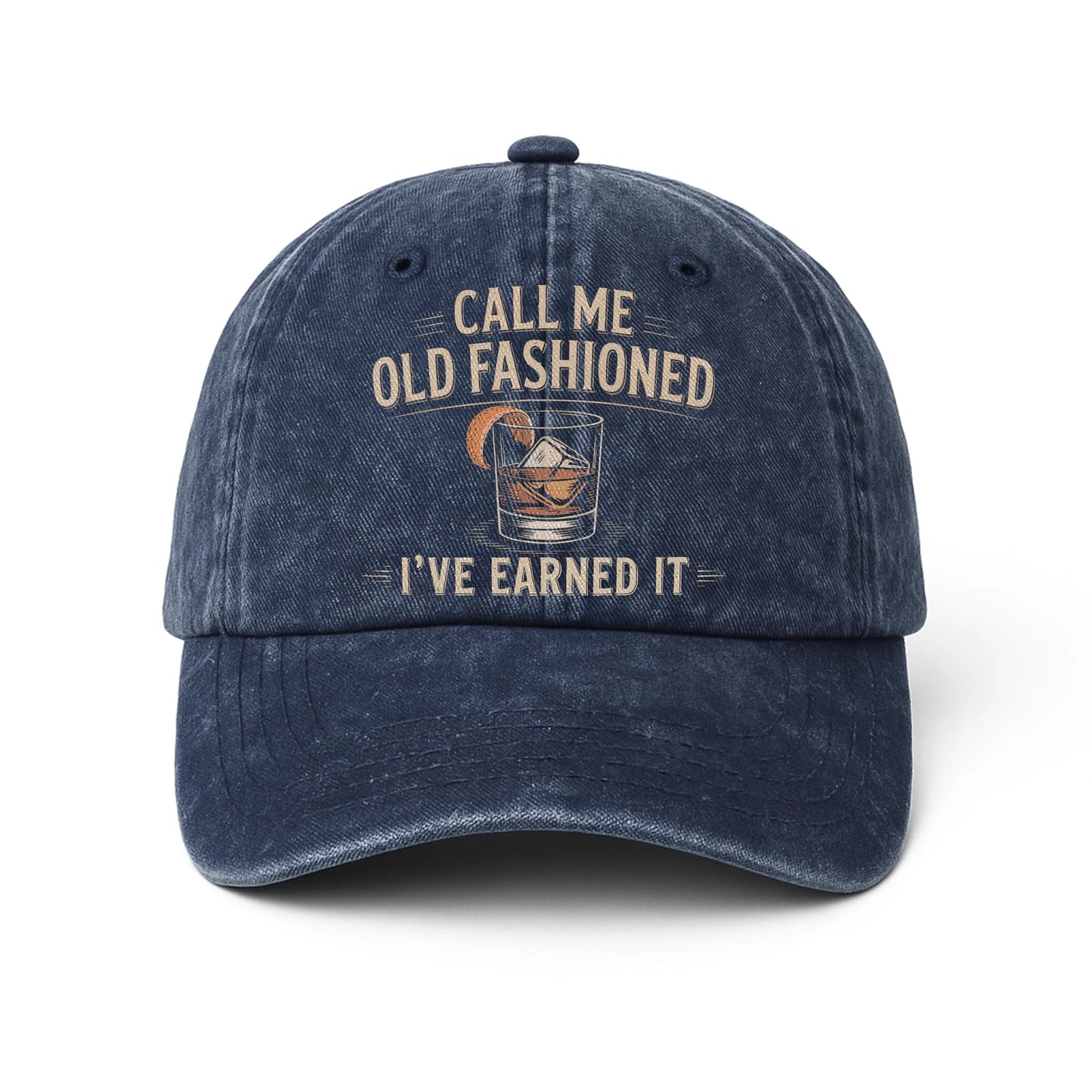 "Call Me Old Fashioned, I’ve Earned It" Whiskey Lounge Vintage Chill Cap