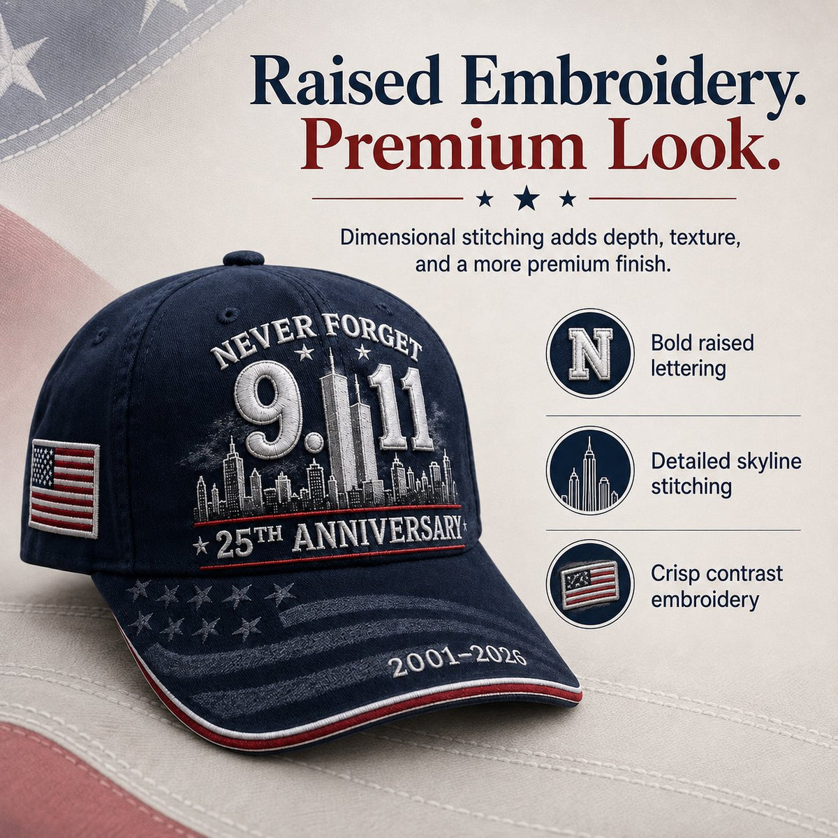 🔥LAST DAY 50% OFF - 9/11 Never Forget 25th Anniversary Embroidered Cap – Unisex Patriotic Memorial Hat🧢 100% Cotton