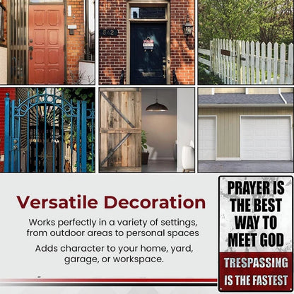 'No Trespassing—Or You'll See God Sooner Than You Think' (Decorative Sign)