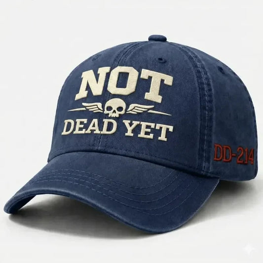 💥Flash Sale – Up to 50% Off! 🧢NOT DEAD YET Veteran Dad Hat