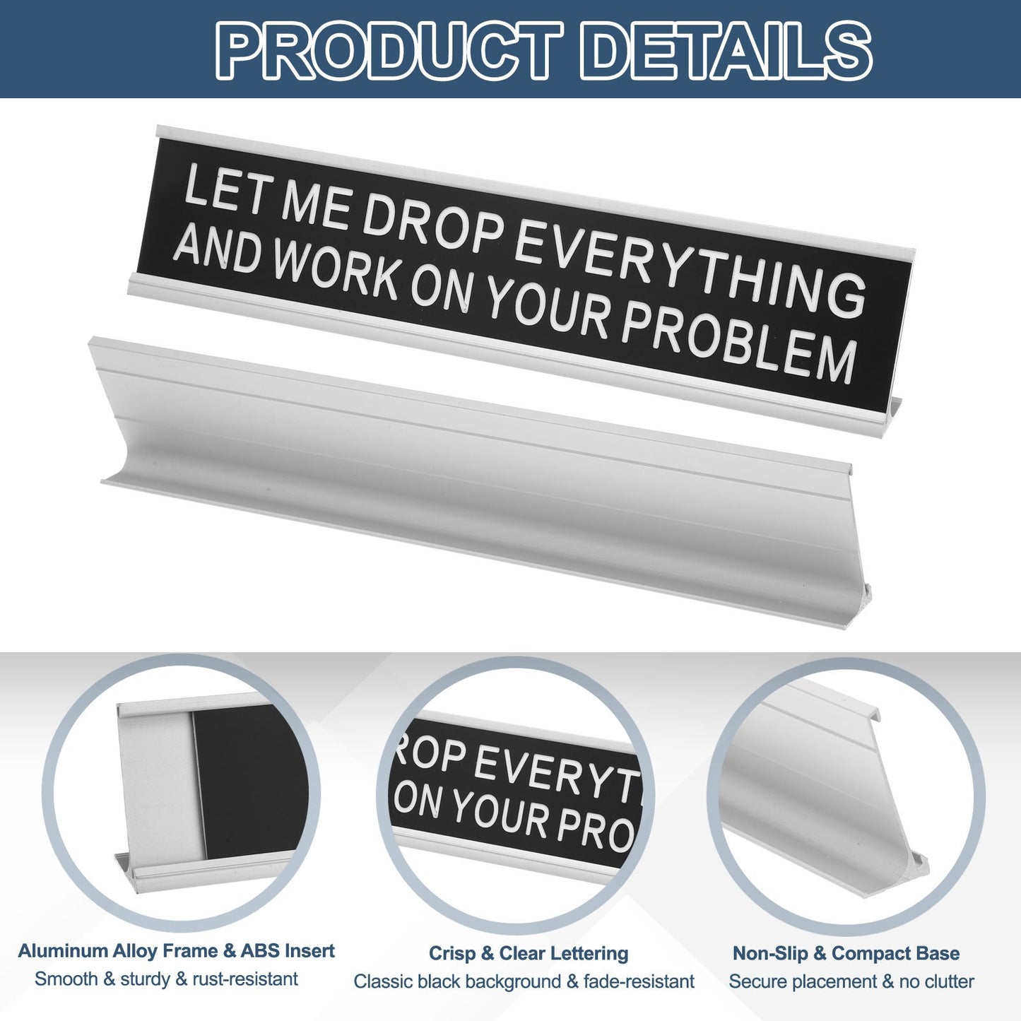 Let Me Drop Everything Funny Desk Name Plate
