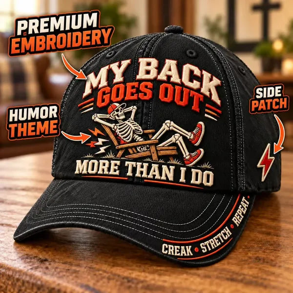 😂 My Back Goes Out More Than I Do Funny Aging Baseball Cap
