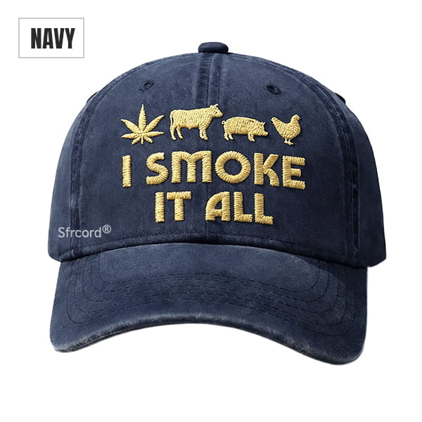 Sfrcord® Vintage Washed "I Smoke It All" Embroidery Cap