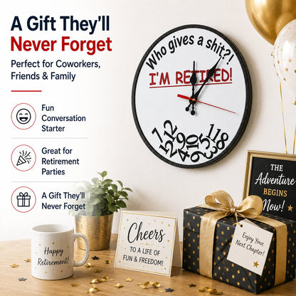 🔥HOT SALE 49% OFF⏰ Who Cares What Time It Is? You’re Retired! 🎉Funny Retirement Wall Clock