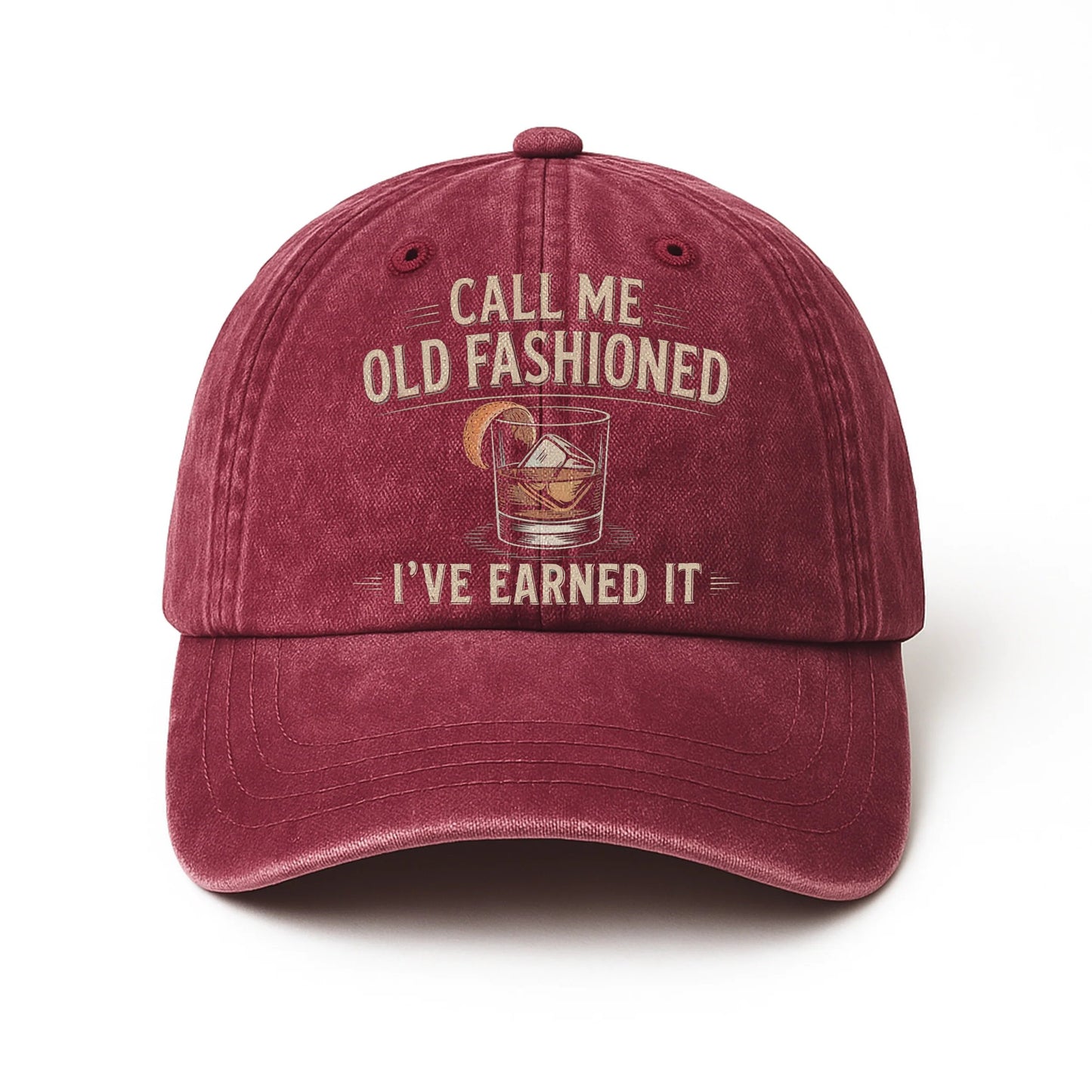"Call Me Old Fashioned, I’ve Earned It" Whiskey Lounge Vintage Chill Cap