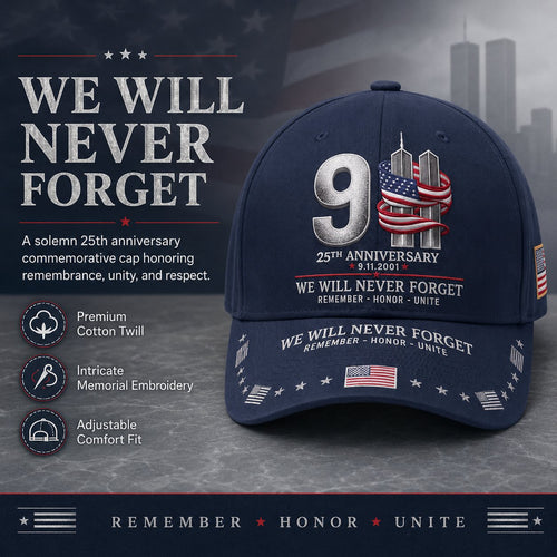 🔥LAST DAY 50% OFF - 9/11 25th Anniversary We Will Never Forget Embroidered Memorial Baseball Cap – Unisex Patriotic Memorial Hat🧢 100% Cotton