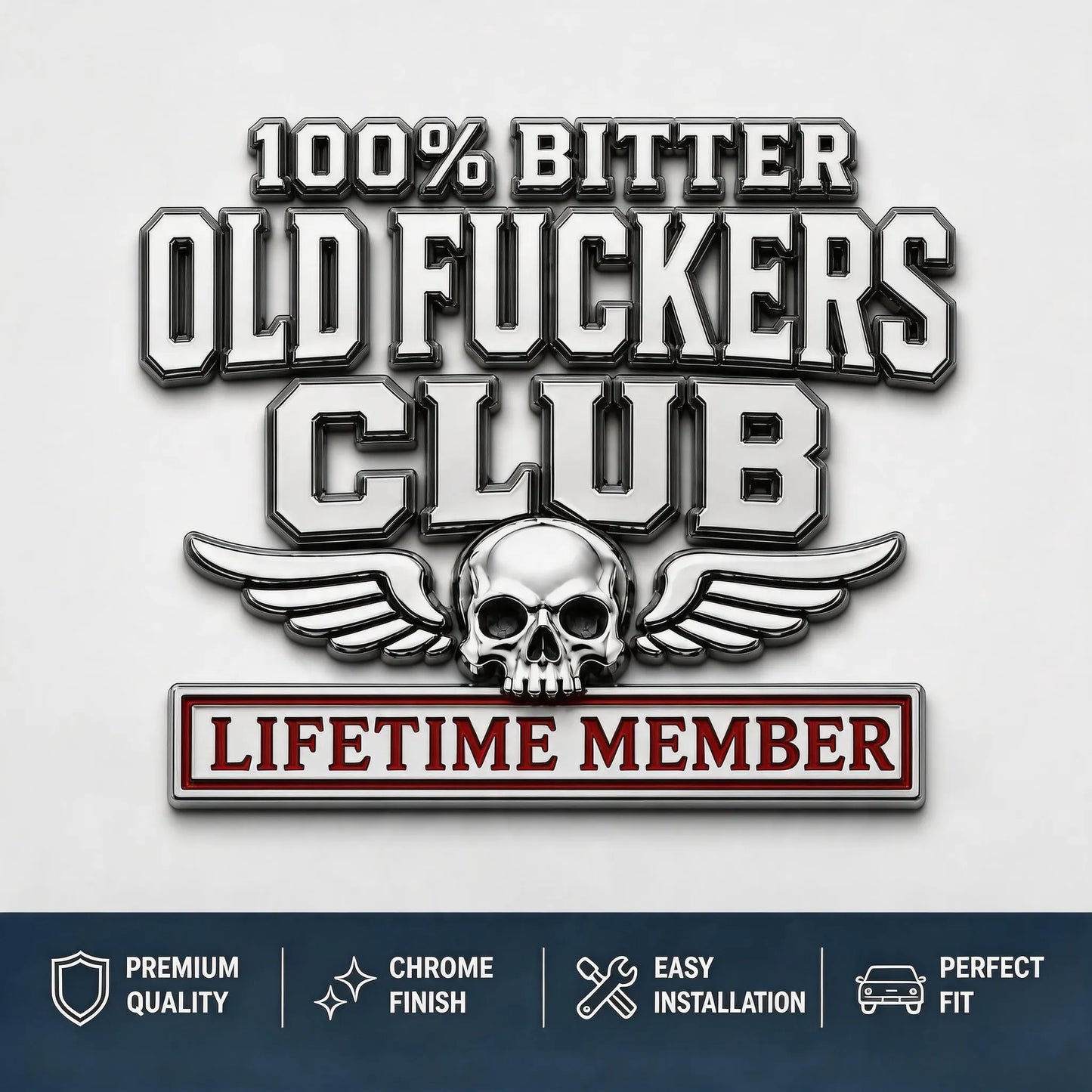 🔥☠️100% BITTER OLD FxxxERS CLUB LIFETIM MEMBER Car Emblem Metal Decorative- Made in USA